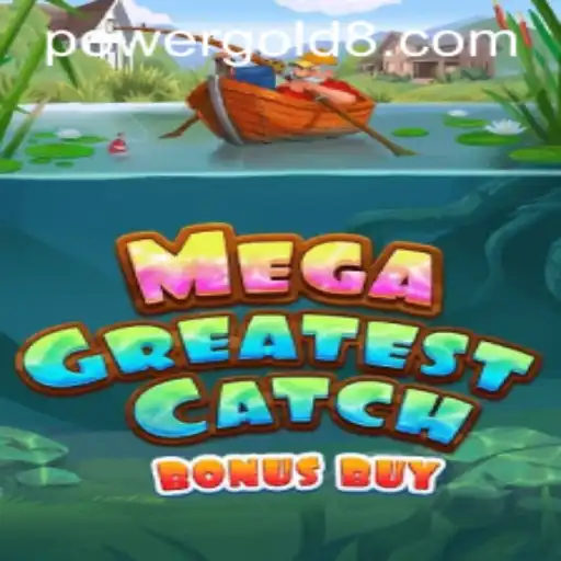 MegaGreatestCatchBonusBuy: Dive into the Ultimate Fishing Adventure