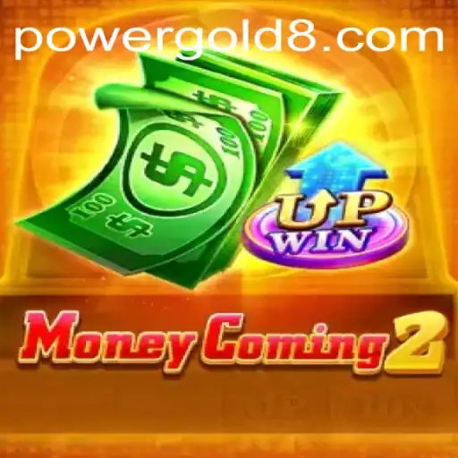 Unearth Wealth and Wisdom in MoneyComing2 with PowerGold