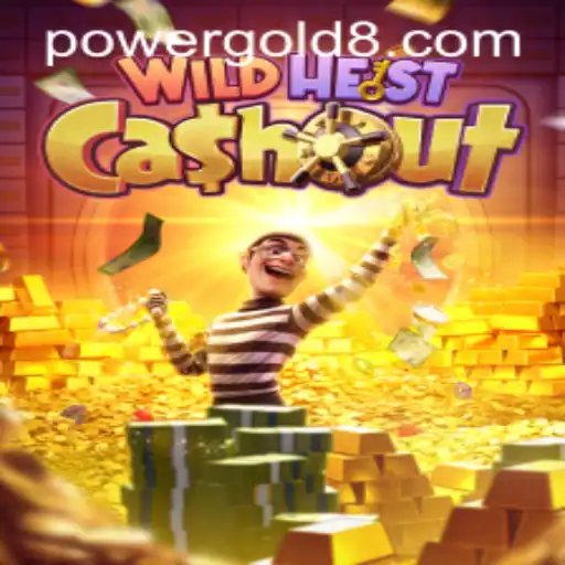 Dive into WildHeistCashout: Unveiling the Thrills with PowerGold